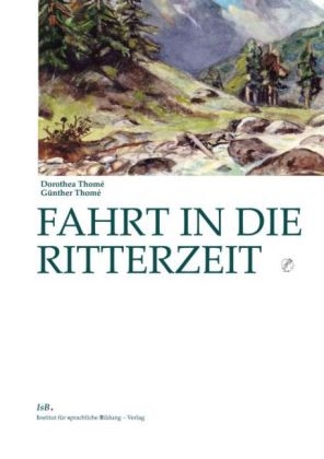 Fahrt in die Ritterzeit