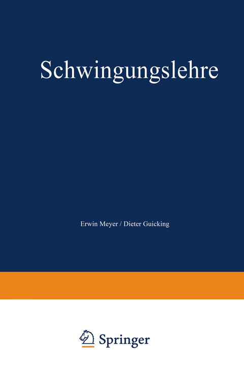Schwingungslehre - Erwin Meyer