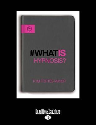 What is Hypnosis?