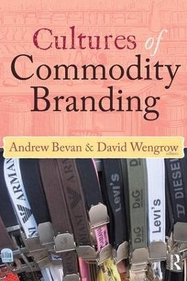 Cultures of Commodity Branding - 