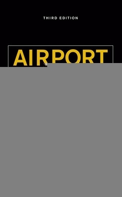 Airport Operations, Third Edition - Norman Ashford, Pierre Coutu, John Beasley