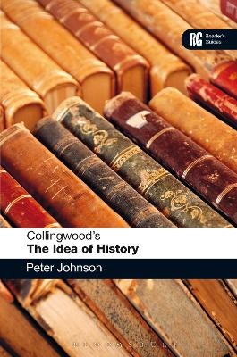 Collingwood's The Idea of History - Dr Peter Johnson