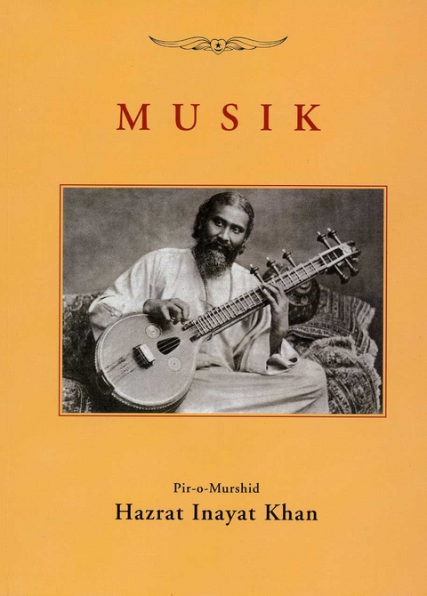 Musik - Aus mystischer Sicht - Hazrat Inayat Khan
