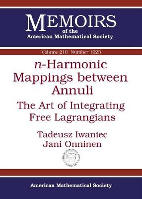 $n$-Harmonic Mappings Between Annuli - Tadeusz Iwaniec, Jani Onninen