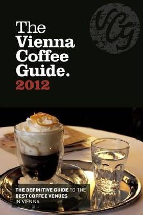 The Vienna Coffee Guide 2012