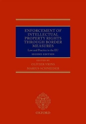 Enforcement of Intellectual Property Rights through Border Measures