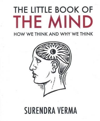 The Little Book of The Mind - Surendra Verma