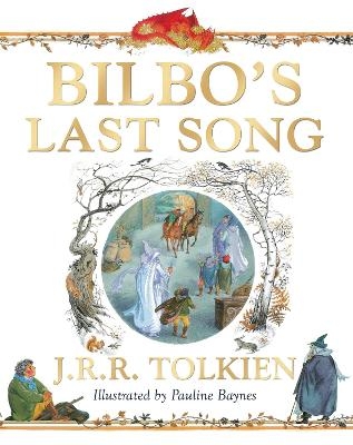 Bilbo's Last Song - J R R Tolkien