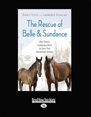 The Rescue of Belle and Sundance - Lawrence Scanlan, Birgit Stutz