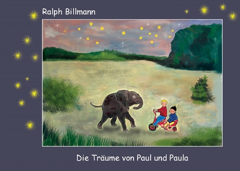 Die Träume von Paul und Paula - Ralph Billmann