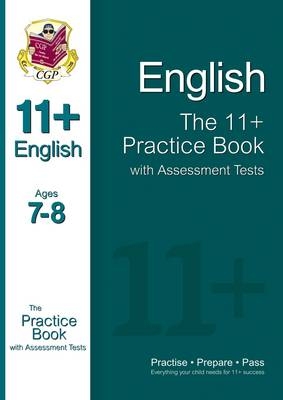 11+ English Practice Book with Assessment Tests Ages 7-8 (for GL & Other Test Providers) -  CGP Books