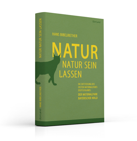 Natur Natur sein lassen - Hans Bibelriether