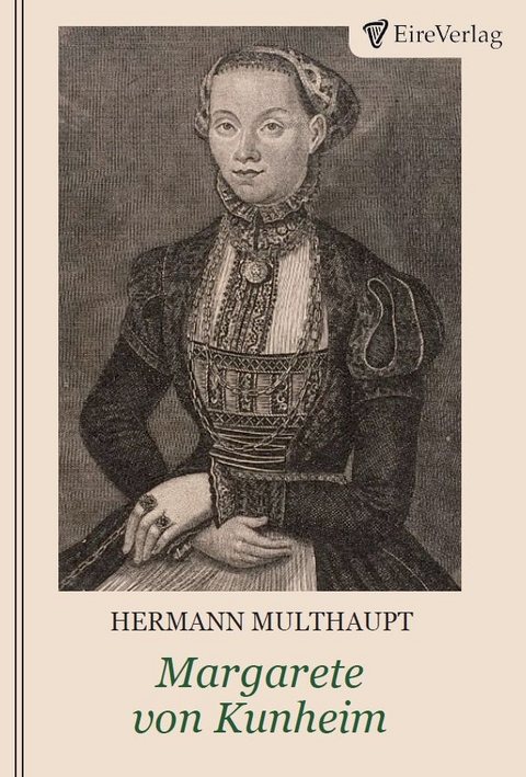 Margarete von Kunheim - Hermann Multhaupt