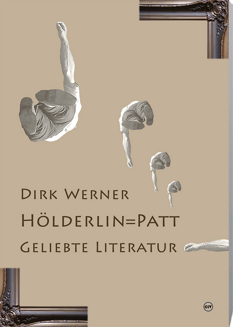 H&ouml;lderlin=Patt - Dirk Werner