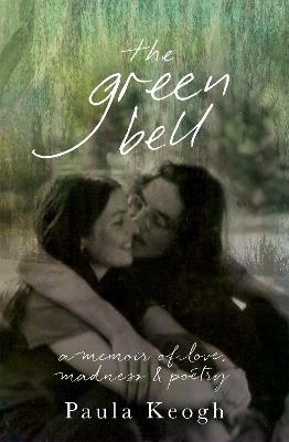 The Green Bell - Paula Keogh