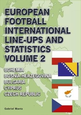 European Football International Line-Ups and Statistics - Gabriel Mantz