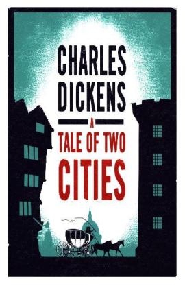 A Tale of Two Cities - Charles Dickens