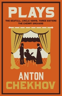 Plays: New Translation - Anton Chekhov