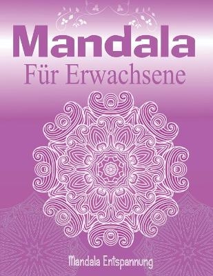 Mandala für Erwachsene (Mandala Entspannung)