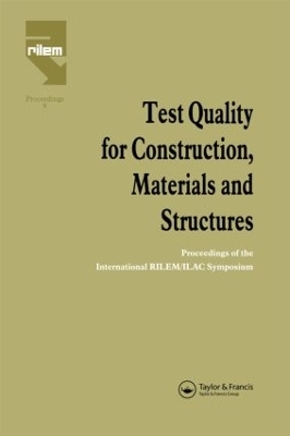 Test Quality for Construction, Materials and Structures - 