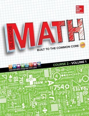 Glencoe Math, Course 2, Student Edition, Volume 1 -  MCGRAW HILL