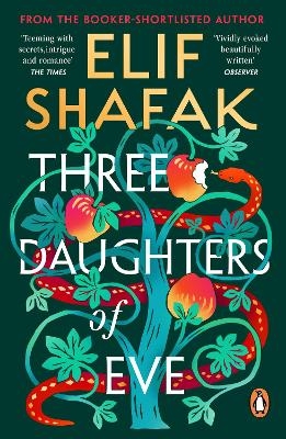 Three Daughters of Eve - Elif Shafak