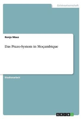 Das Prazo-System in MoÃ§ambique