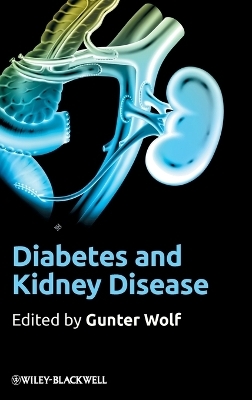 Diabetes and Kidney Disease - Gunter Wolf