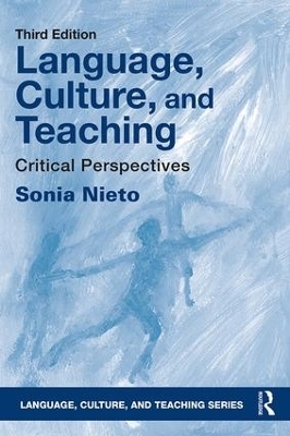 Language, Culture, and Teaching - Sonia Nieto