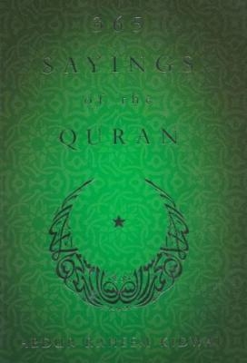 365 Sayings of the Quran - Abdur Kidwai