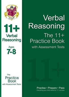 11+ Verbal Reasoning Practice Book with Assessment Tests Ages 7-8 (for GL & Other Test Providers) -  CGP Books