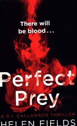 Perfect Prey - Helen Fields