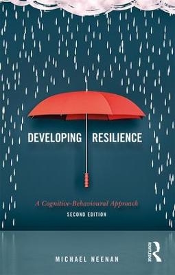 Developing Resilience - Michael Neenan