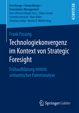 Technologiekonvergenz im Kontext von Strategic Foresight