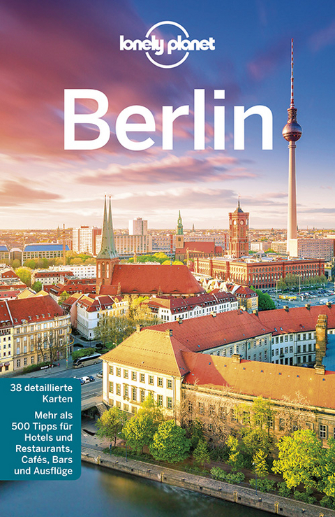 Lonely Planet Reisef&uuml;hrer Berlin - Andrea Schulte-Peevers, Anthony Haywood, Sally O'Brian