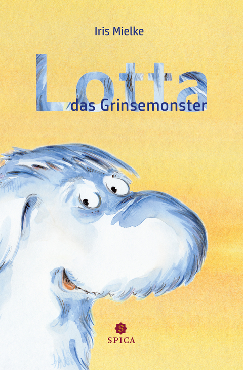 Lotta das Grinsemonster - Iris Mielke