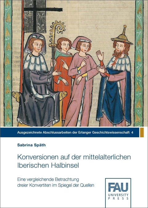 Konversionen auf der mittelalterlichen Iberischen Halbinsel - Sabrina Sp&auml;th
