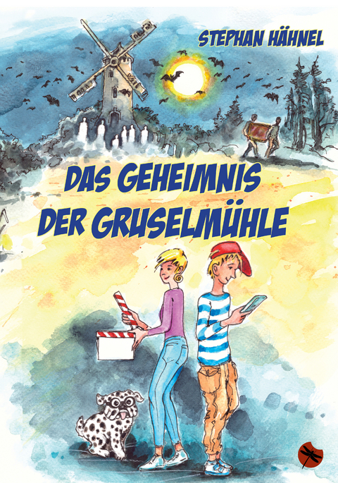 Das Geheimnis der Gruselm&uuml;hle - Stephan H&auml;hnel