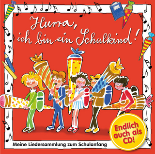 Hurra, ich bin ein Schulkind