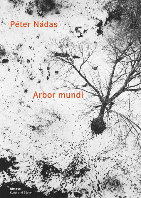 Arbor mundi - P&eacute;ter Nadas