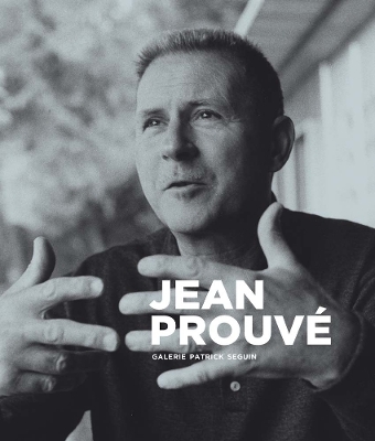 Jean Prouve - Double Volume - Raymond Guidot Prouve  Catherine