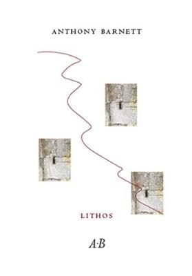 Lithos - Anthony Barnett