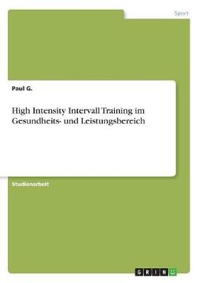 High Intensity Intervall Training im Gesundheits- und Leistungsbereich