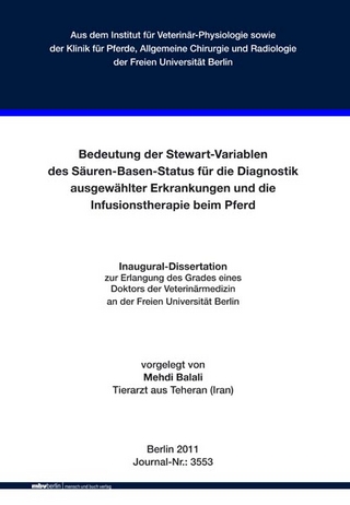 Bedeutung der Stewart-Variablen des Säuren-Basen-Status für die Diagnostik ausgewählter Erkrankungen und die Infusionstherapie beim Pferd