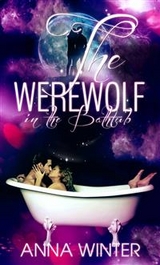Werewolf in the Bathtub -  Anna Winter