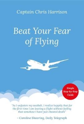 Beat Your Fear of Flying