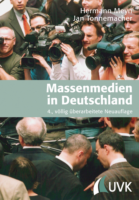 Massenmedien in Deutschland - Hermann Meyn, Jan Tonnemacher
