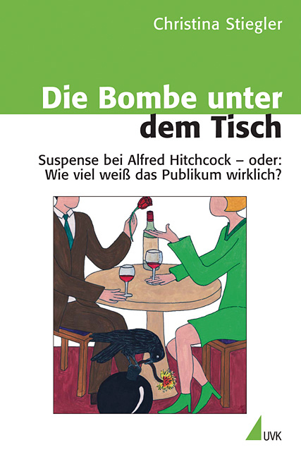 Die Bombe unter dem Tisch - Christina Stiegler
