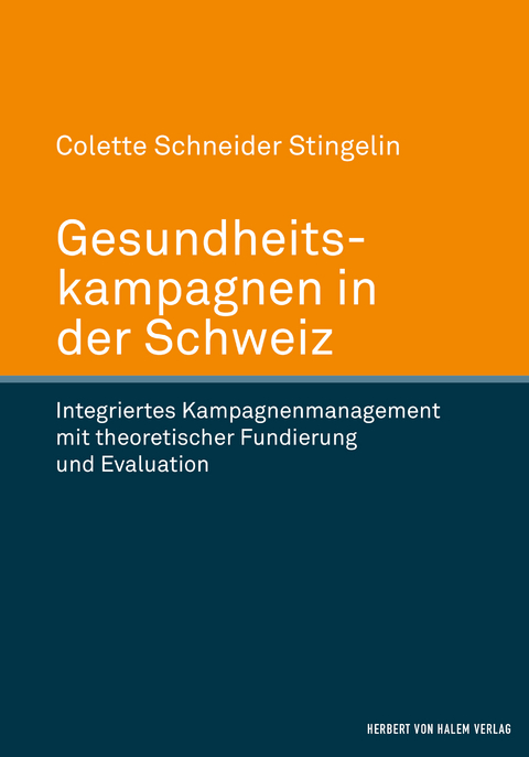 Gesundheitskampagnen in der Schweiz - Colette Schneider Stingelin