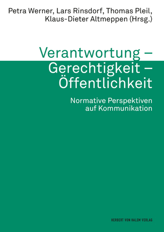 Verantwortung – Gerechtigkeit – Öffentlichkeit
